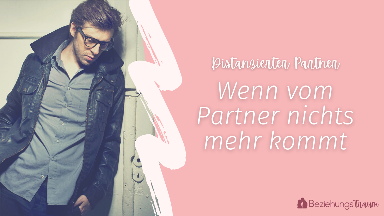 Wenn Vom Partner Nichts Mehr Kommt